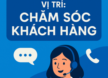 TUYỂN DỤNG NHÂN VIÊN CSKH